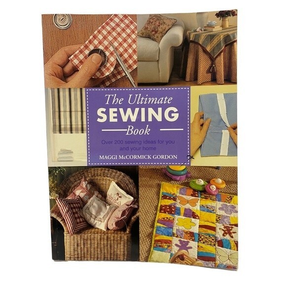 Book The Ultimate Sewing Book by Maggi McCormick Gordon Hardcover - Picture 1 of 8